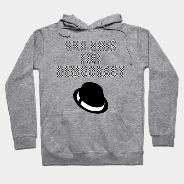 Ska Kids for Democracy Hoodie by WordWind